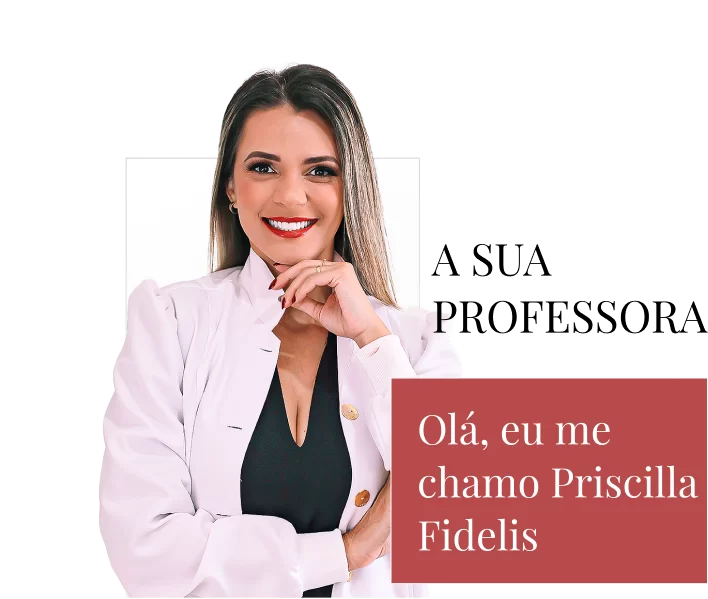 Curso de Depilação Profissional da Priscilla Fidelis